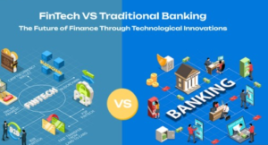 Why Is FinTech Better Than Banks?